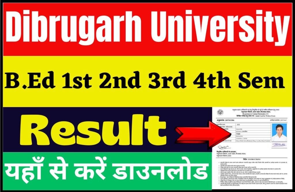 Dibrugarh University B.Ed Result