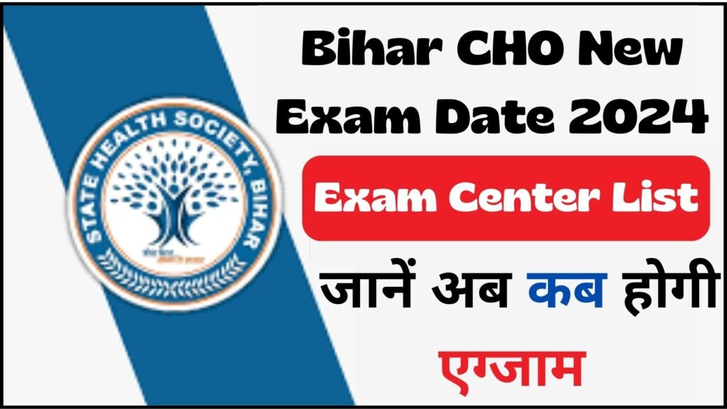 Bihar CHO New Exam Date